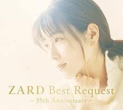 『ZARD Best Request ~35th Anniversary~』【通常盤[3CD]】