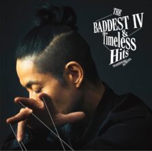 THE BADDEST Ⅳ＆Timeless Hits (通常盤) – 久保田利伸 (特典なし)