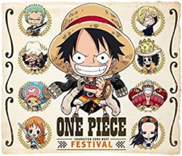 ONE PIECE キャラソンBEST “FESTIVAL”