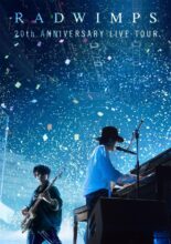RADWIMPS 20th ANNIVERSARY LIVE TOUR (通常盤)(2枚組) [DVD]
